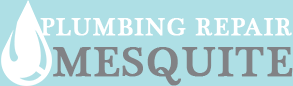 Plumbing Repair Mesquite